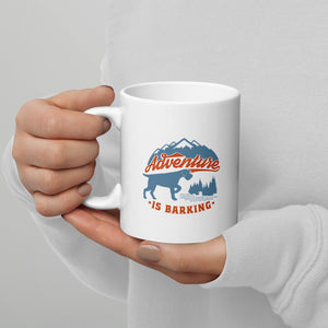 Adventure is barking White glossy mug