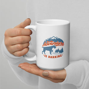 Adventure is barking White glossy mug