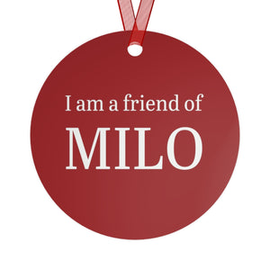 MILO-- 2022-Metal Ornament